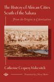 The History of African Cities South of the Sahara