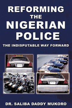 Reforming the Nigerian Police - Mukoro, Saliba Daddy