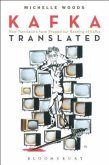 Kafka Translated: How Translators Have Shaped Our Reading of Kafka