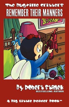 Bugville Critters Remember Their Manners (Bugville Critters #19) - Stanek, Robert