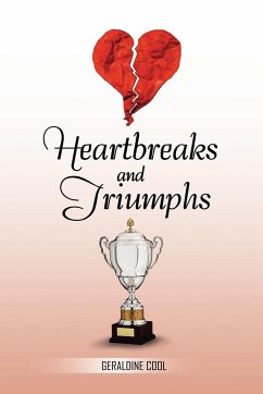 Heartbreaks and Triumphs - Geraldine Cool, Cool; Geraldine Cool