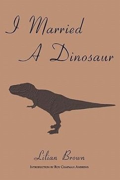 I Married A Dinosaur - Brown, Lilian