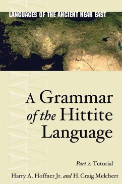 A Grammar of the Hittite Language - Hoffner Jr., Harry A.; Melchert, H. Craig
