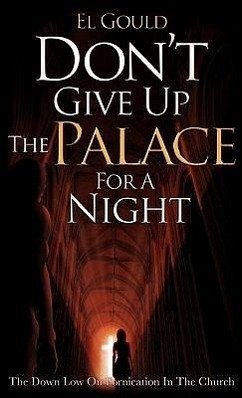 Don't Give Up the Palace for a Night - Gould, El