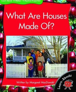 What Are Houses Made Of? - MacDonald, Margaret
