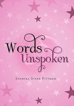 Words Unspoken - Shaneka Starr Pittman