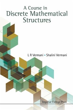 A Course in Discrete Mathematical Structures