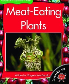 Meat-Eating Plants - MacDonald, Margaret