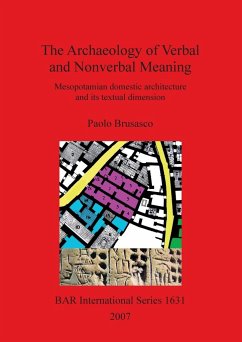 The Archaeology of Verbal and Nonverbal Meaning - Brusasco, Paolo