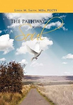 The Pathway to the Soul - Linda Smith