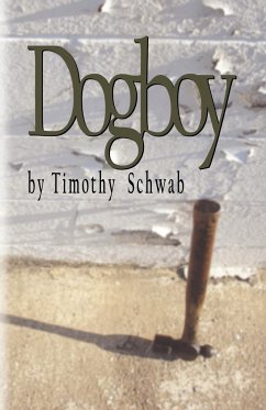 Dogboy - Schwab, Timothy