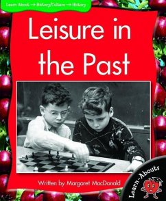 Leisure in the Past - MacDonald, Margaret