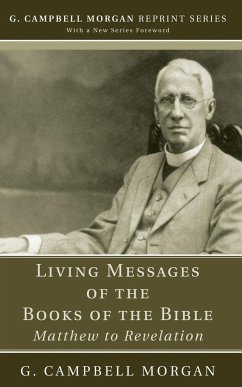 Living Messages of the Books of the Bible - Morgan, G. Campbell