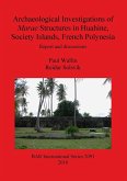 Archaeological Investigations of Marae Structures in Huahine, Society Islands, French Polynesia