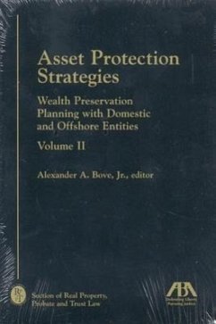 Asset Protection Strategies: Wealth Preservation Planning with Domestic and Offshore Entities - Bove, Alexander