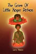 The Cries of Little Roger Dotson - Bild 1