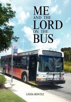 Me and the Lord on the Bus - Linda Montez, Montez; Linda Montez