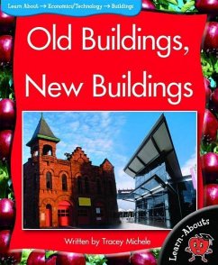 Old Buildings, New Buildings - Michele, Tracey