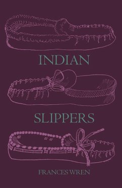 Indian Slippers - Wren, Frances