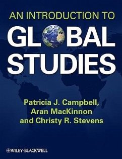 An Introduction to Global Studies - Campbell, Patricia J; Mackinnon, Aran; Stevens, Christy R