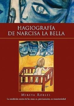 Hagiografia de Narcisa La Bella - Mireya Robles, Robles; Mireya Robles