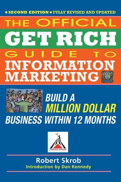 Official Get Rich Guide to Information Marketing - Skrob, Robert