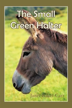 The Small Green Halter - Baker-Carr, Janet