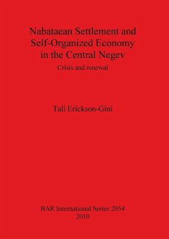 Nabataean Settlement and Self-Organized Economy in the Central Negev: Crisis and renewal Tali Erickson-Gini Author