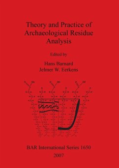 Theory and Practice of Archaeological Residue Analysis