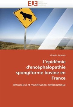 L'Épidémie d'Encéphalopathie Spongiforme Bovine En France