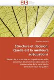 Structure Et Décision: Quelle Est La Meilleure Adéquation?