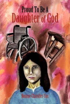 Proud to Be a Daughter of God - Bonnie Christler Cox, Christler Cox; Bonnie Christler Cox