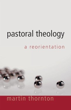 Pastoral Theology - Thornton, Martin