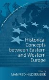 Historical Concepts Between Eastern and Western Europe