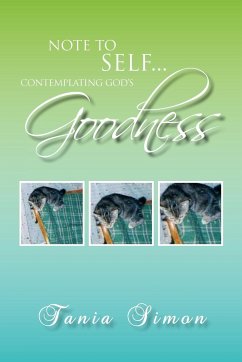 Note to Self...Contemplating God's Goodness - Tania Simon, Simon; Tania Simon