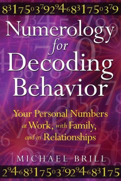 Numerology for Decoding Behavior - Brill, Michael