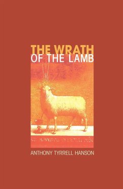 The Wrath of the Lamb - Hanson, Anthony Tyrrell