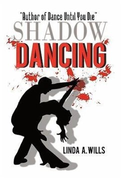 Shadow Dancing - Wills, Linda A.