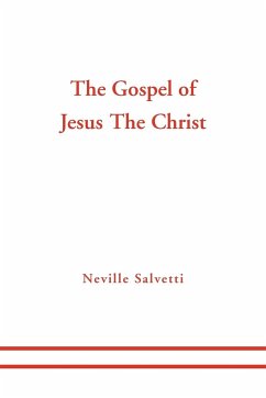The Gospel of Jesus The Christ