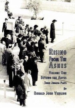 Rising from the Ashes Vol 1 - Ronald John Vierling, John Vierling; Ronald John Vierling; Vierling, Ronald John