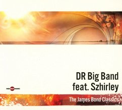 The James Bond Classics - Dr Big Band Feat. Szhirley