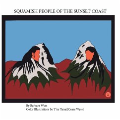 Squamish People of the Sunset Coast - Wyss, Barbara