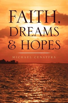 Faith, Dreams & Hopes