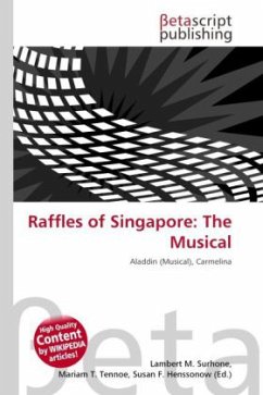 Raffles of Singapore: The Musical