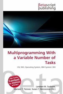 Multiprogramming With a Variable Number of Tasks