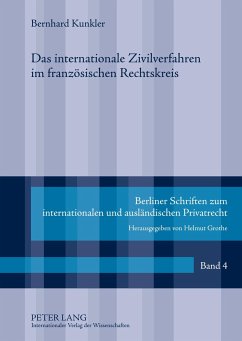 Das internationale Zivilverfahren im französischen Rechtskreis - Kunkler, Bernhard