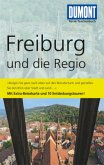 DuMont Reise-Taschenbuch Reiseführer Freiburg und die Regio