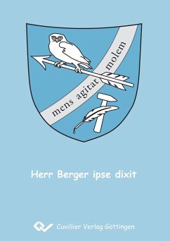 Herr Berger ipse dixit - Berger, Jörg