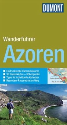 DuMont Wanderführer Azoren - Stieglitz, Andreas