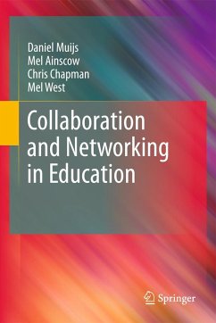 Collaboration and Networking in Education - Muijs, Daniel;Ainscow, Mel;Chapman, Chris